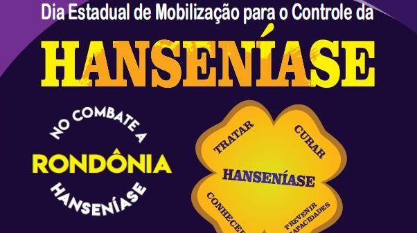 Mobilização busca envolver gestores, profissionais de saúde e comunidade de Rondônia para o controle da Hanseníase