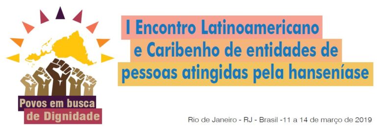 Rio de Janeiro sedia I Encontro Latino-americano e Caribenho de Entidades de Pessoas atingidas pela Hanseníase