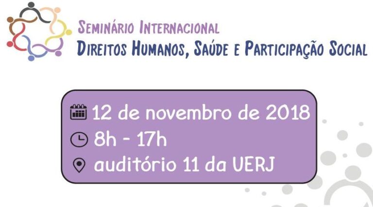 RJ – Seminário internacional reúne pesquisadores e ativistas para discutir saúde, Direitos Humanos e participação social