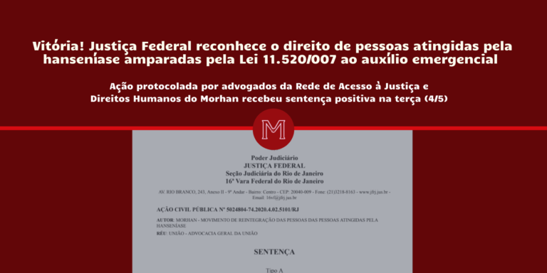 Justiça Federal reconhece o direito ao auxílio emergencial das pessoas atingidas pela hanseníase amparadas pela Lei 11.520