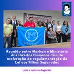 Reunião entre Morhan e Ministério dos Direitos Humanos discute aceleração da regulamentação da Lei dos Filhos Separados